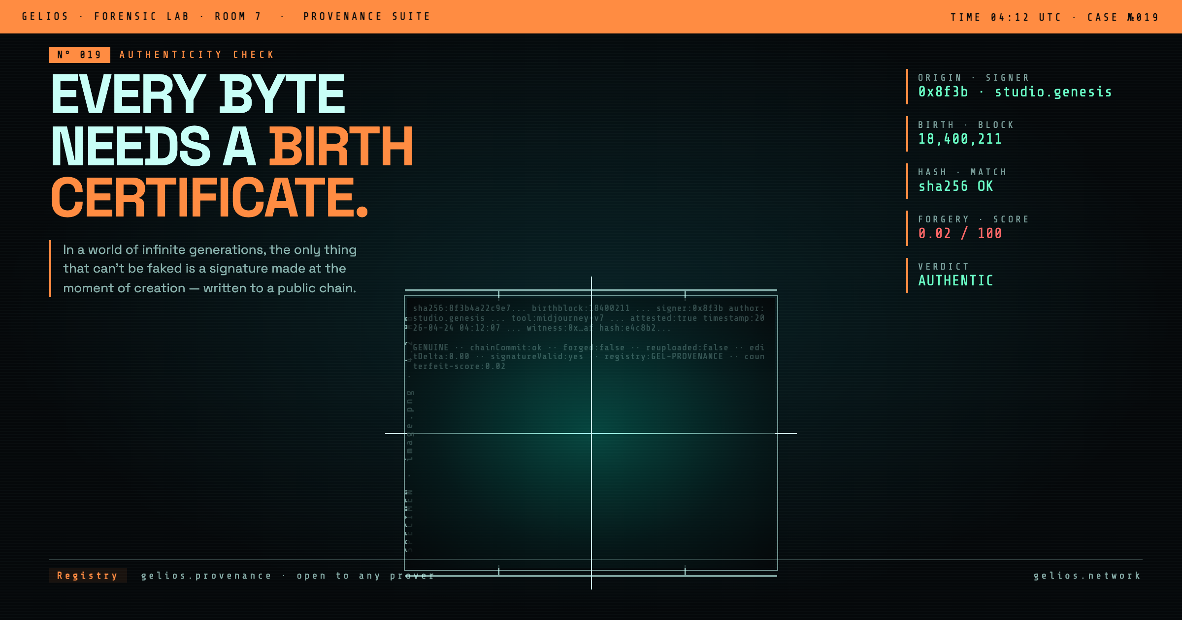 Every Byte Needs a Birth Certificate.