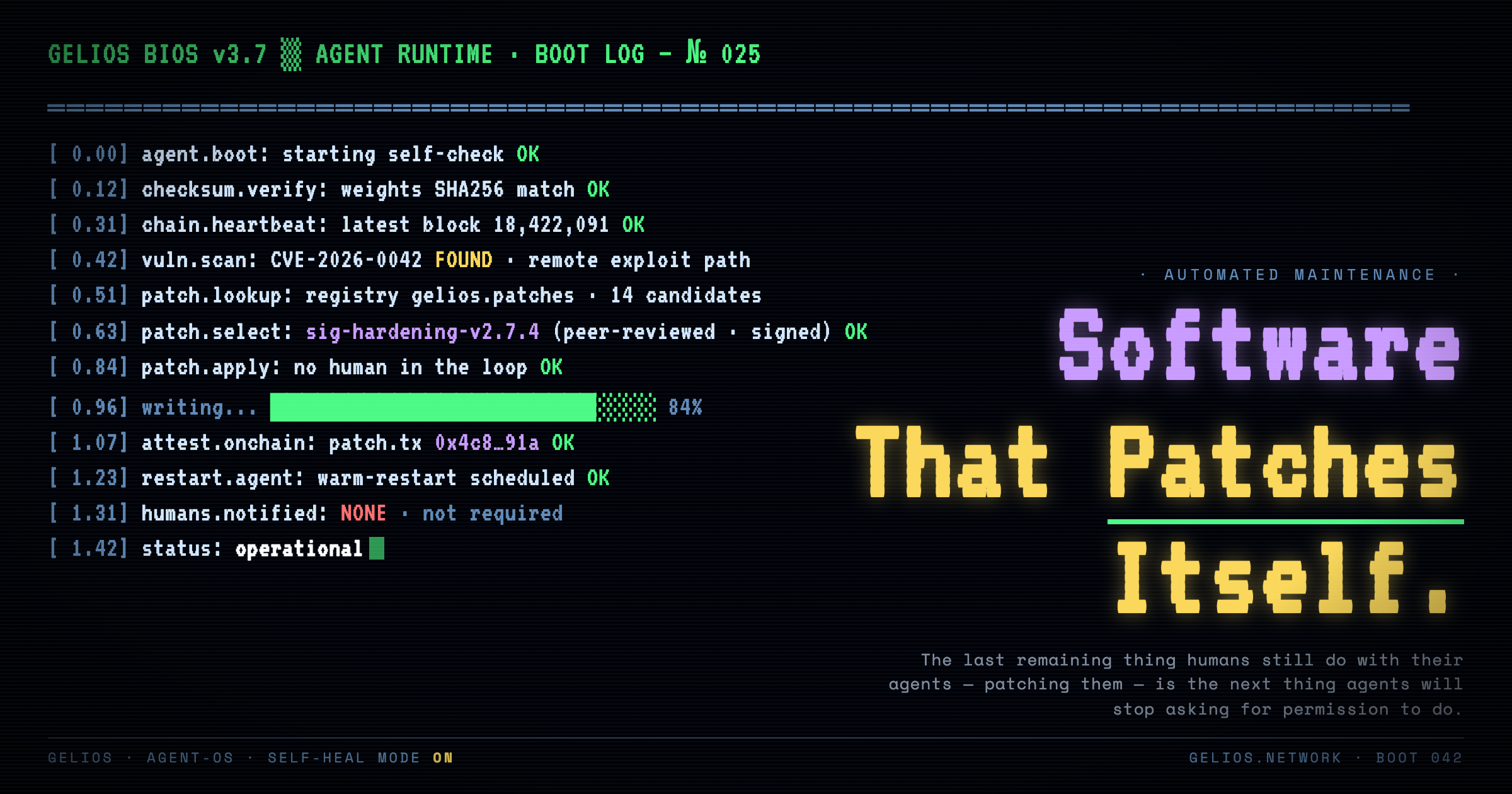 Software That Patches Itself While You Sleep.